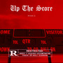 Up the Score (Explicit)