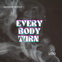 EVERYBODY TURN (Explicit)