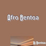 Afro Bentoa (Open Verse)