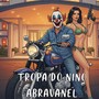 TROPA DO NINO ABRAVANEL (Explicit)