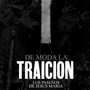 De Moda La Traición