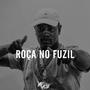 ROÇA NO FUZIL (Explicit)