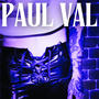 PAUL VAL (part two)