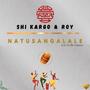 Natusangalale (Lets Be Happy) (feat. Roy the songster)