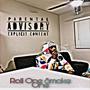 Roll One Smoke 1 (Explicit)
