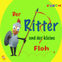 Der Ritter Und Der Kleine Floh