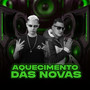 Aquecimento das Novas (Explicit)