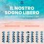 IL NOSTRO SOGNO LIBERO (Sigla del rec Summer Camp)