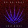 Cero Miedo (Explicit)