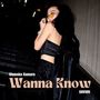 Wanna Know (feat. SHVWN)