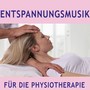 Entspannungsmusik für die Physiotherapie