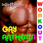 Go Girl! Gay Anthems! Workout