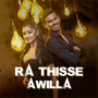 Ra Thisse Awilla (Reprise Version)