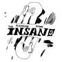 Insane (Finsbury Park Version)