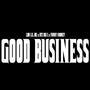 Good Business (Explicit)