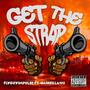 Get the strap (feat. Gainzilla100) [Explicit]