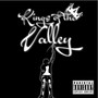 Kings of the Valley (Explicit)