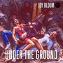 Under the Ground