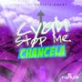 Cyah Stop Me - Single