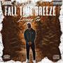 Fall Time Breeze (Explicit)