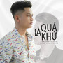 Là Quá Khứ