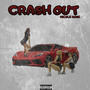 CRASH OUT (Explicit)