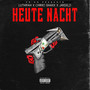 Heute Nacht (Explicit)