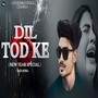 Dil Tod Ke