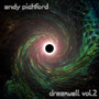 Dreamwell, Vol. 2 (Retrospective Remix Compilation) [Explicit]