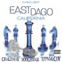 East Dago California (feat. Mouch Massive & Chalie Mak)