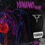 VENENO (Hyperx Version) [Explicit]