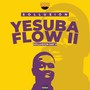 Yesuba Flow II (Sollusion Day II) [Explicit]