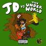 JD Vs. The Underworld (Explicit)