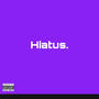 Hiatus. (Explicit)