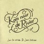 Kom Naar De Rivier (feat. Joke Delcour)