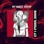 My Worst Enemy (feat. Ethereal Shadow) [Explicit]