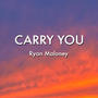 Carry You