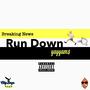 Run Down (Explicit)