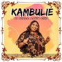 Kambulie (I Will Lift Up)