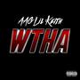 WTHA (Explicit)