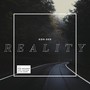 Reality (feat. Zena Mohamad, Joey Capitano & La'vel Mann)