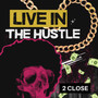 Living In the Hustle (Explicit)