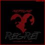 Regret (feat. Pr0xy_V) [Explicit]