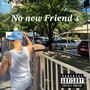 No new Friend's (Explicit)