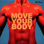 Move Your Body