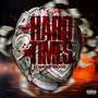 Hard Times (feat. 1B006) [Explicit]