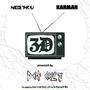 3D (feat. Karmah) [Explicit]