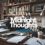 Midnight Thoughts