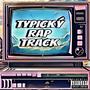 Typický rap track (Explicit)