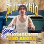 Alkoholiker & Aggro (Explicit)